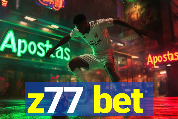 z77 bet